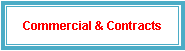 Text Box: Commercial & Contracts